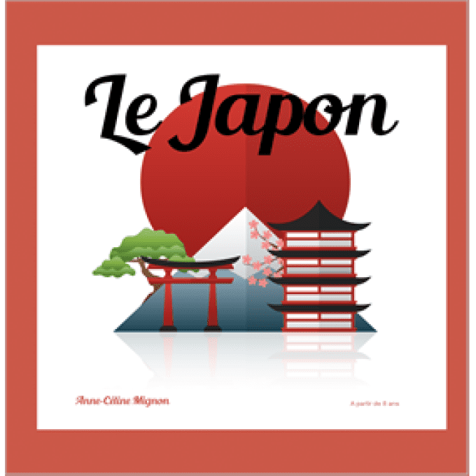 Le Japon - dès 8 ans 