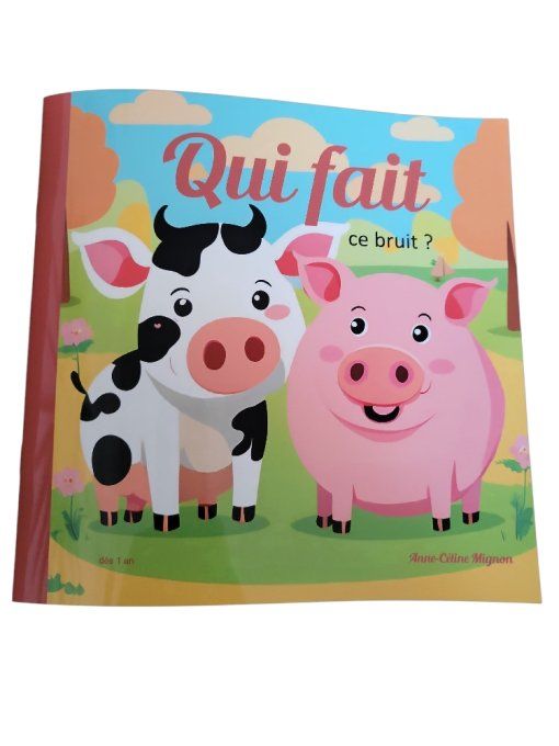 Qui fait ce bruit ? - dès 1 an