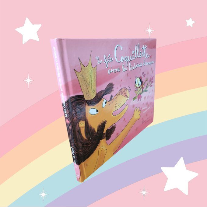 La fée coquillette aime les histoires d'amour - dès 3 ans